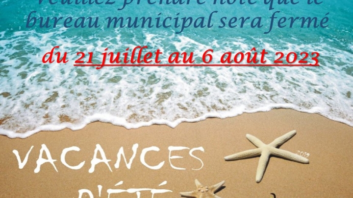 Fermeture du bureau municipal du 24 juillet au 7 août 2022